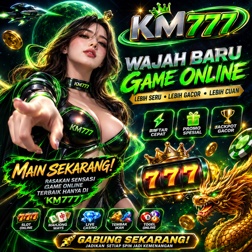 KM777 - km777 Game Slot Online dengan Beragam Tema dan Fitur Bonus