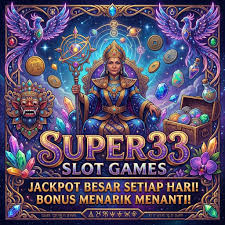 SUPER33 - SUPER33 Destinasi Slot Online Indonesia dengan Ragam Tema Menarik